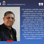 Follow-up on the Case of Reverend Nihad Hassan’s Loss of Contact in the Afrin Region